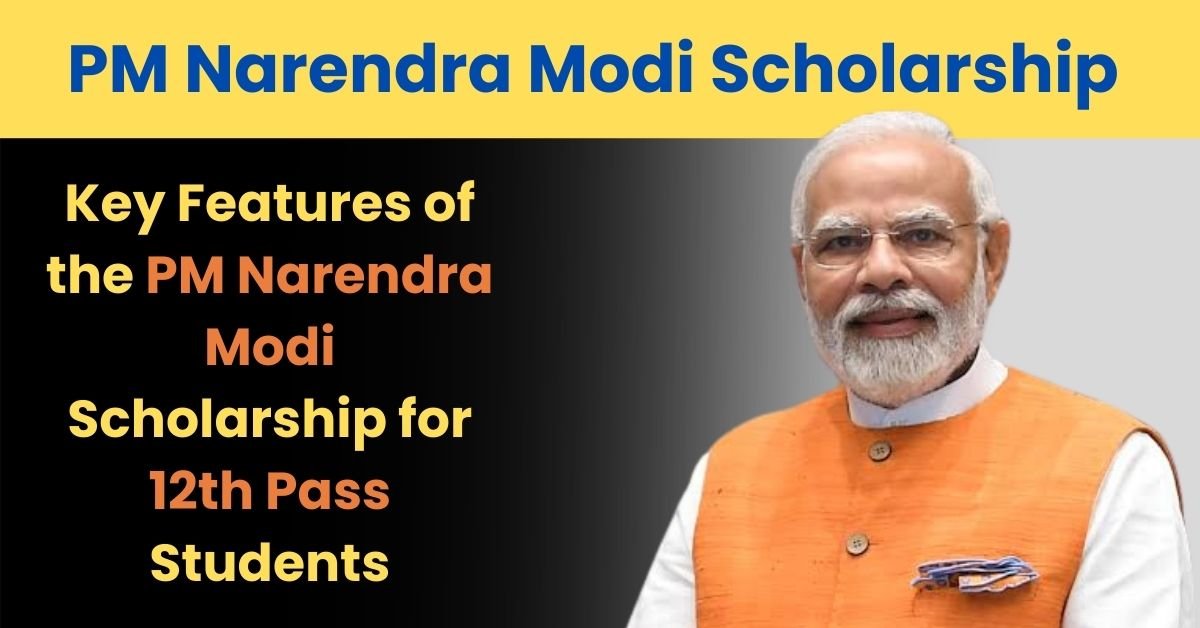 PM Narendra Modi Scholarship for 12th Pass Students