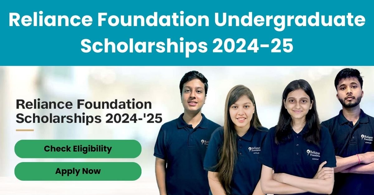 Reliance Foundation Undergraduate Scholarships: A Path to Success for India's Young Dreamers