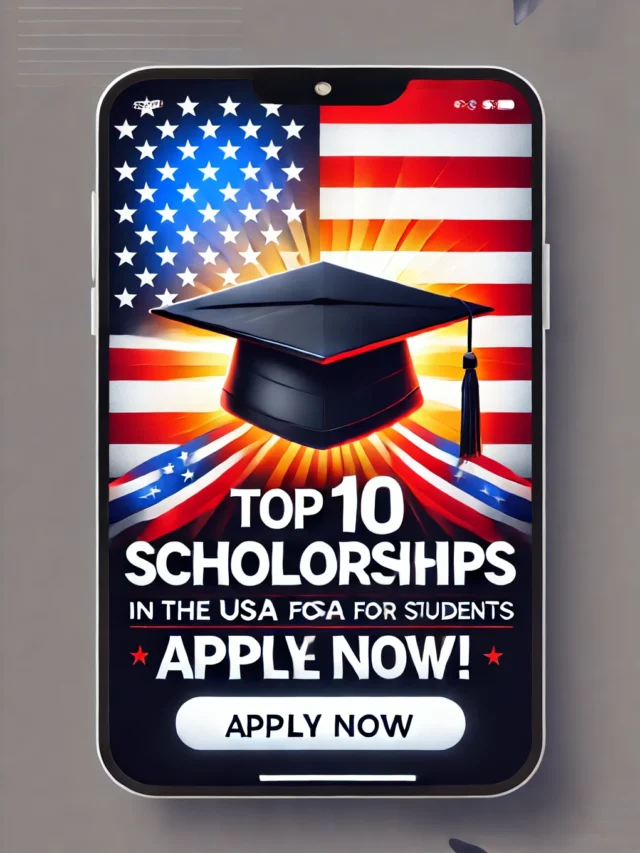 Top 10 Scholarships in the USA for Students