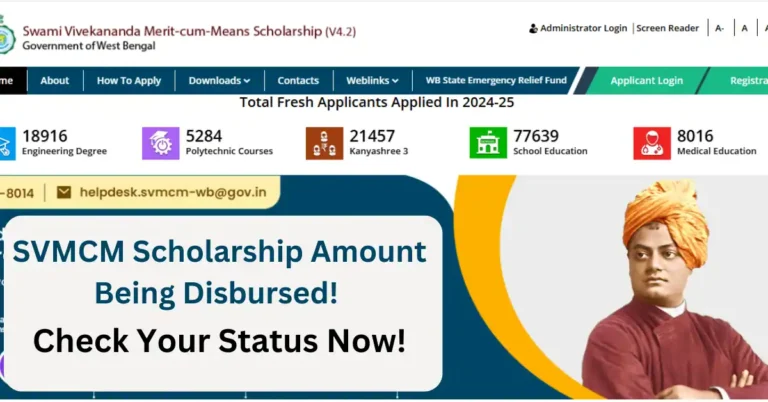 Swami Vivekananda Scholarship Amount Disbursed Begins – SVMCM Application Sanctioned Updates.
